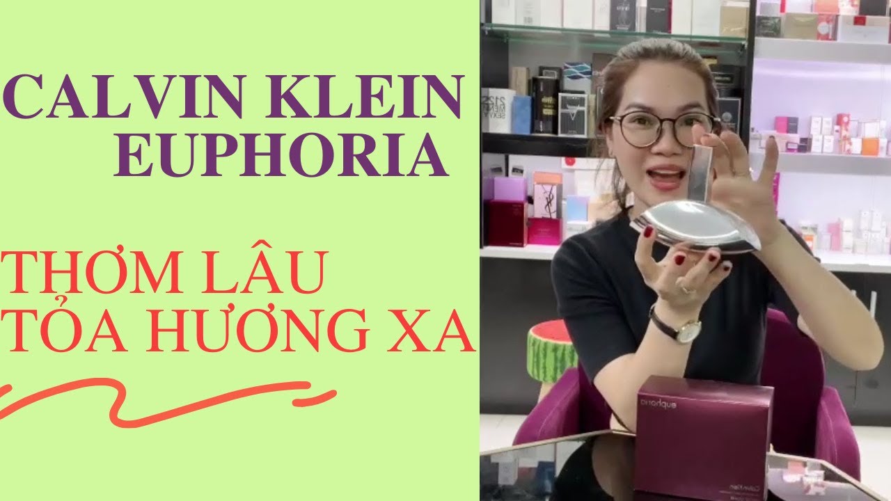 Review | Calvin Klein Euphoria - Thơm Lâu Tỏa Hương Xa | Missi Perfume
