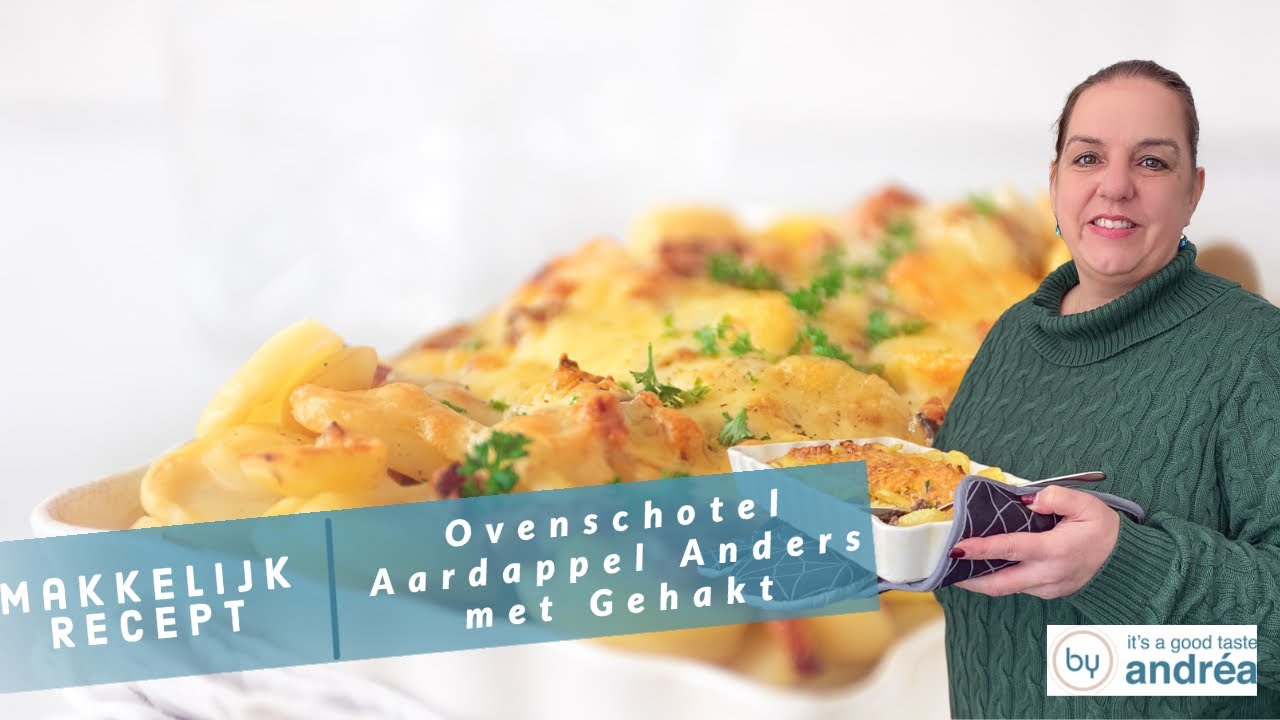 Ovenschotel Aardappel Anders met Gehakt