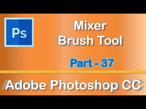 Mixer Brush Tool - Adobe Photoshop CC 2019